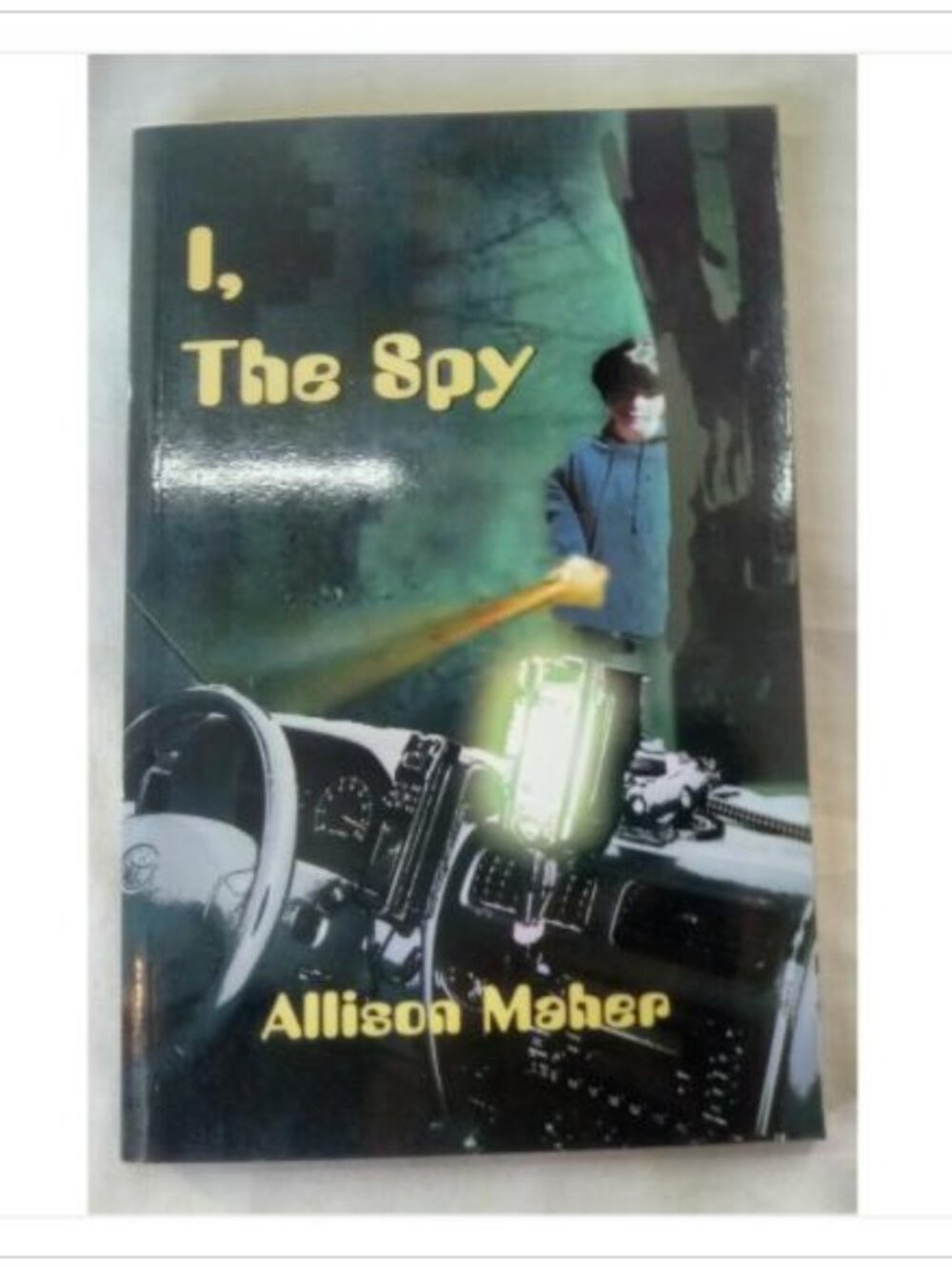 I, The Spy Thistledown Press 2006 PB